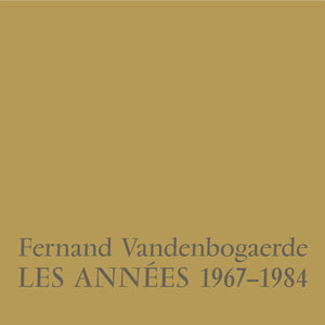 Fernand Vandebogaerde - Les Années 1967-1984 4xLP