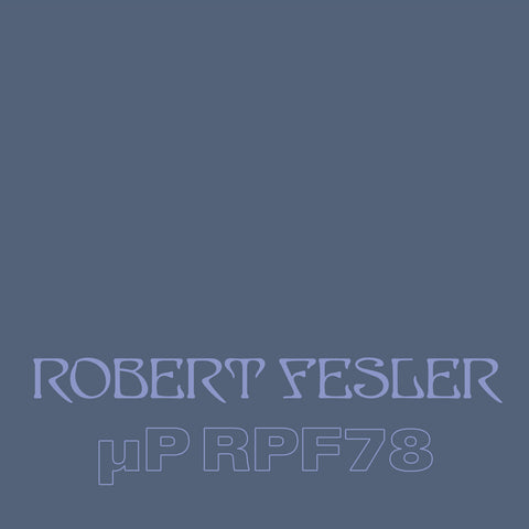 Robert Fesler -  μP RPF78 4xLP